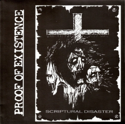 PROOF OF EXISTENCE - Scriptural Disaster