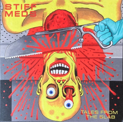STIFF MEDS - Tales From The Slab