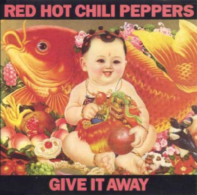 RED HOT CHILI PEPPERS - Give It Away