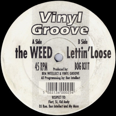 VINYL GROOVE - The Weed / Lettin' Loose