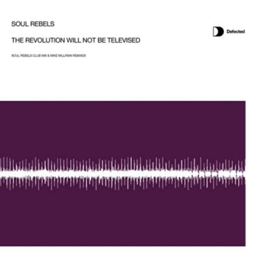 SOUL REBELS - The Revolution Will Not Be Televised