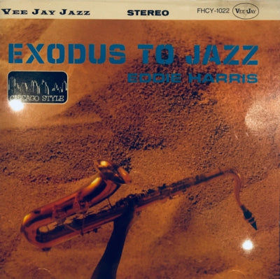 EDDIE HARRIS - Exodus To Jazz