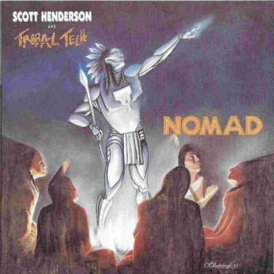 SCOTT HENDERSON AND TRIBAL TECH - Nomad
