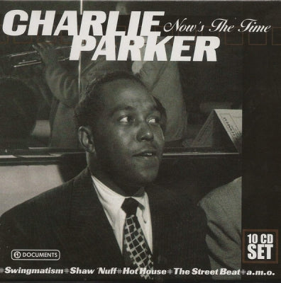 CHARLIE PARKER - Now's The Time