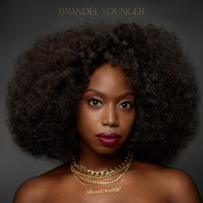 BRANDEE YOUNGER - Brand New Life