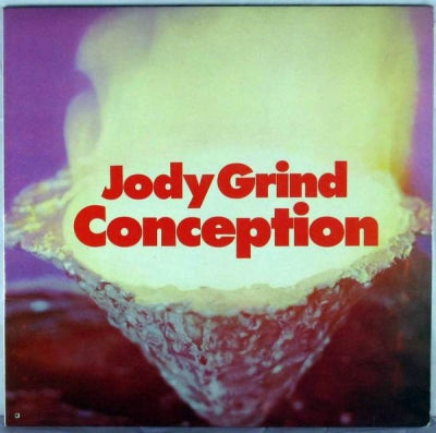 JODY GRIND - Conception