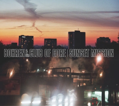 BOHREN & DER CLUB OF GORE - Sunset Mission