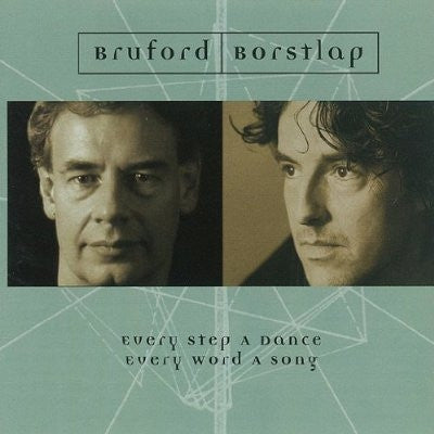 BRUFORD / BORSTLAP - Every Step A Dance, Every Word A Song