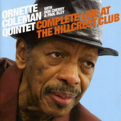 ORNETTE COLEMAN QUINTET - Complete Live At The Hillcrest