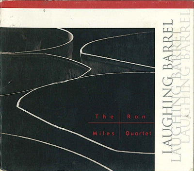 THE RON MILES QUARTET - Laughing Barrel
