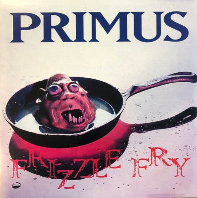 PRIMUS - Frizzle Fry