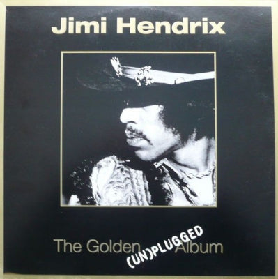 JIMI HENDRIX - The Golden Unplugged Album