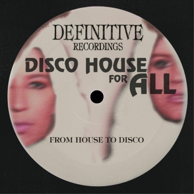 FROM HOUSE TO DISCO PRESENTS: BLUNTED DUMMIES / LAS AMERICAS / WAX FRUIT / BARADA - Disco House For All EP