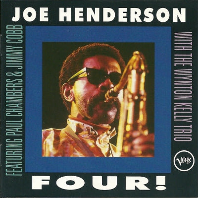JOE HENDERSON WITH THE WYNTON KELLY TRIO - Four!