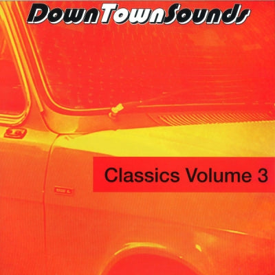 TERRENCE PARKER / UNKNOWN ARTIST - DownTownSounds Classics Volume 3
