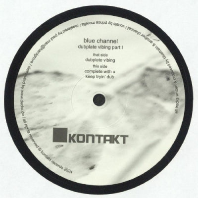 BLUE CHANNEL - Dubplate Vibing Part I