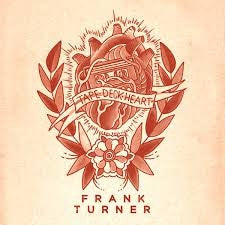 FRANK TURNER - Tape Deck Heart