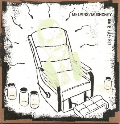 MELVINS / MUDHONEY - White Lazy Boy