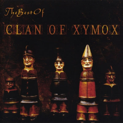 CLAN OF XYMOX - The Best Of