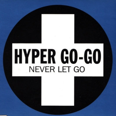 HYPER GO GO - Never Let Go