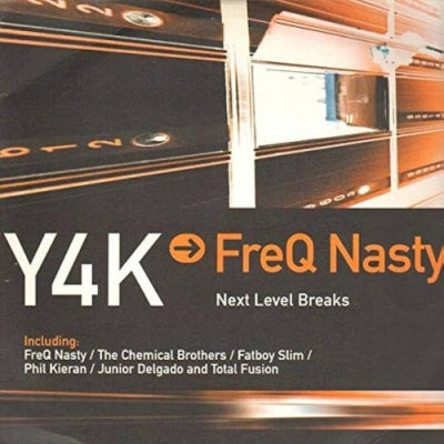 VARIOUS - Y4K → FreQ Nasty - Next Level Breaks