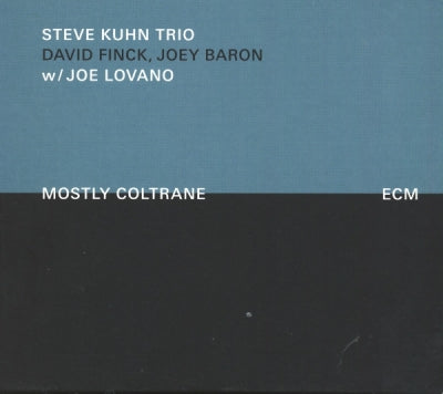 STEVE KUHN TRIO WITH JOE LOVANO - Mostly Coltrane