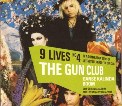 THE GUN CLUB - Danse Kalinda Boom
