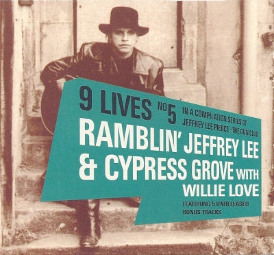 RAMBLIN' JEFFREY LEE & CYPRESS GROVE WITH WILLIE LOVE - Ramblin' Jeffrey Lee & Cypress Grove With Willie Love