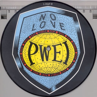POP WILL EAT ITSELF - There Is No Love Between Us Anymore