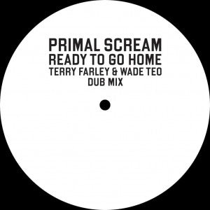PRIMAL SCREAM - Ready To Go Home