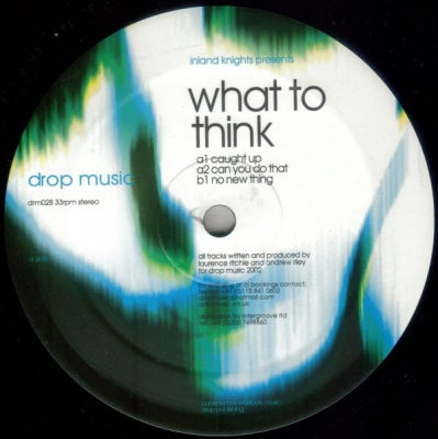 INLAND KNIGHTS - What To Think