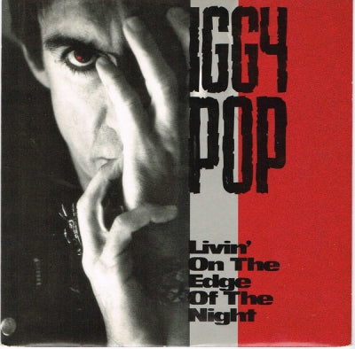 IGGY POP - Livin' On The Edge Of The Night