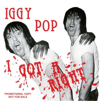 IGGY POP & THE STOOGES - I Got A Right / Gimme Some Skin