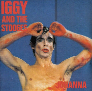 IGGY AND THE STOOGES - Johanna / Purple Haze