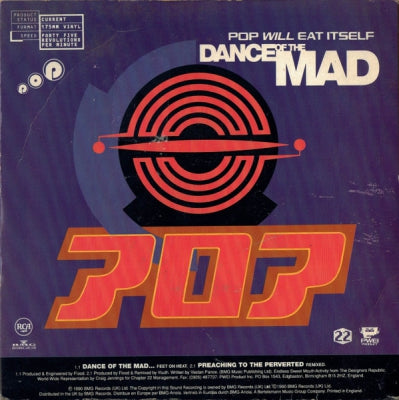 POP WILL EAT ITSELF - Dance Of The Mad / Preaching To The Perverted Remixed