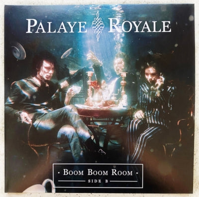 PALAYE ROYALE - Boom Boom Room (Side B)
