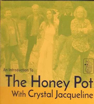CRYSTAL JACQUELINE AND THE HONEY POT - An Introduction To The Honey Pot With Crystal Jacqueline