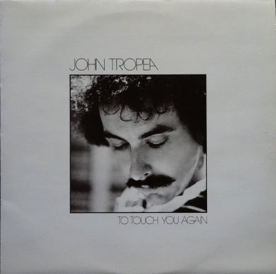 JOHN TROPEA - To Touch You Again Featuring 'Livin In The Jungle'.