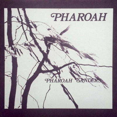 PHAROAH SANDERS - Pharoah