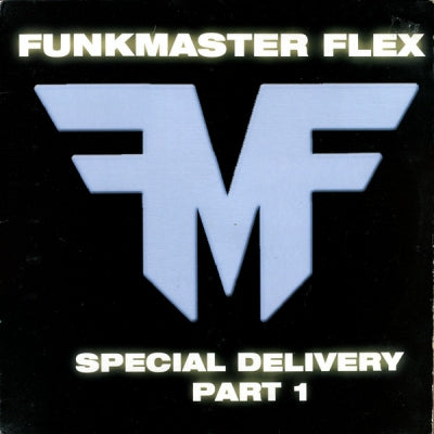 FUNKMASTER FLEX - Special Delivery Part 1