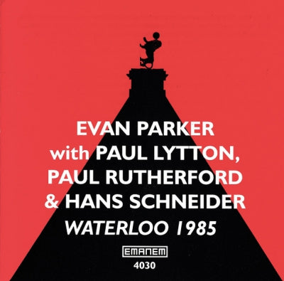 EVAN PARKER - Waterloo 1985