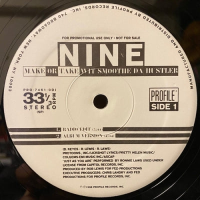 NINE - Make Or Take Featuring Smoothe Da Hustler