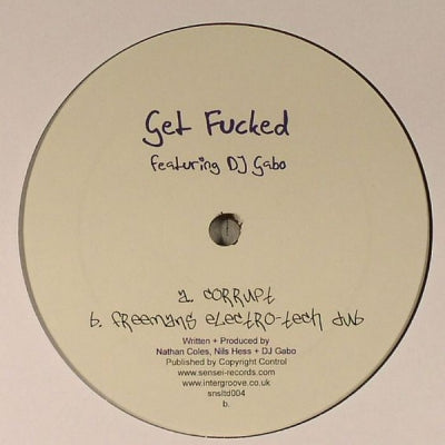 GET FUCKED FEATURING DJ GABO - Corrupt