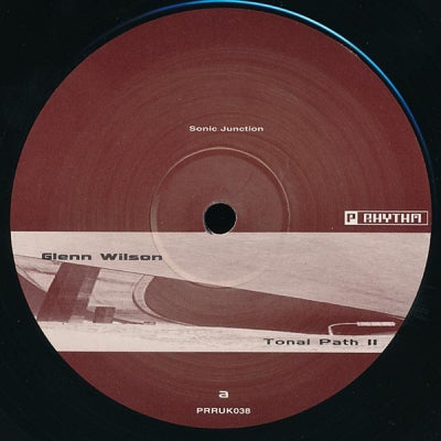 GLENN WILSON - Tonal Path II (Sonic Junction / Balanced Freeway / Sidewalk Jack)