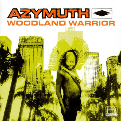 AZYMUTH - Woodland Warrior