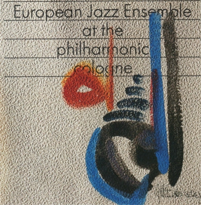 EUROPEAN JAZZ ENSEMBLE - At The Philharmonic Cologne