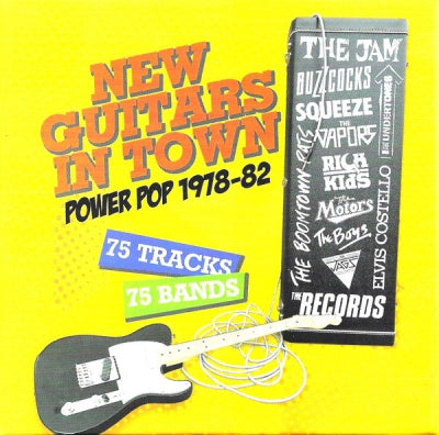 VARIOUS - New Guitars In Town: Power Pop 1978-82