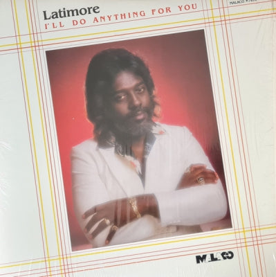 LATIMORE - I'll Do Anything For You