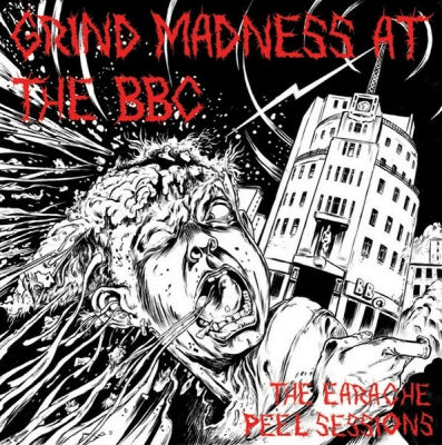 VARIOUS - Grind Madness At The BBC (The Earache Peel Sessions)