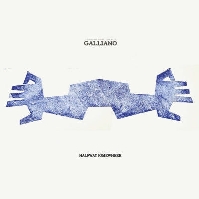 GALLIANO - Halfway Somewhere